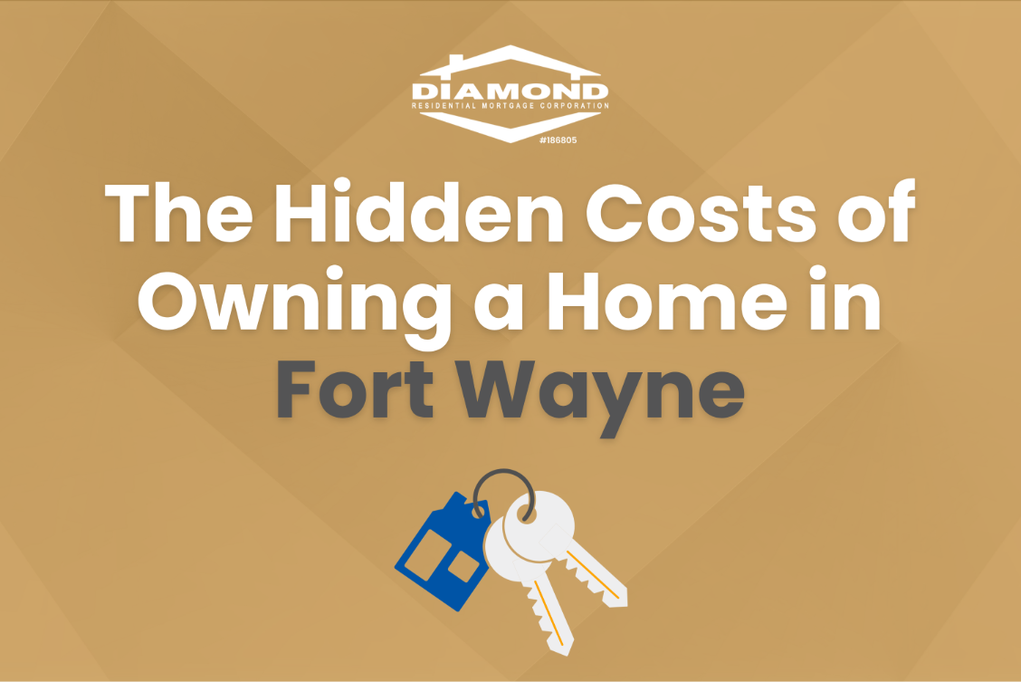 The Hidden Costs of Owning a Home in Fort Wayne
